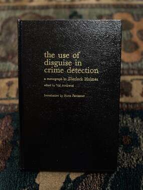 The Use of Disguise in Crime Detection by Sherlock Holmes - Signed 1984 Limited
